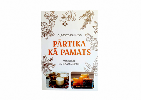 Pārtika kā pamats veselībai un ilgam mūžam, Dr.Torsunovs